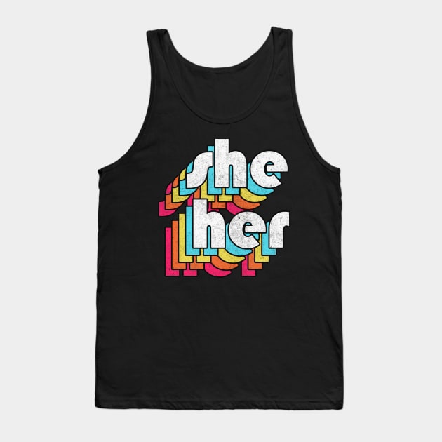 She/Her Pronouns --- Retro Style Design Tank Top by DankFutura